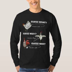 Hühner Hintern raten, warum Hühner T-Shirt