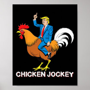 Hühner-Jockey-Trump-lustiges-Meme-surrealer-Humor- Poster