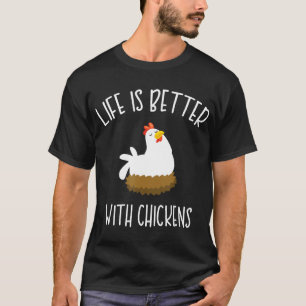 Hühner-Liebe Das Leben meiner Hühner ist besser fü T-Shirt