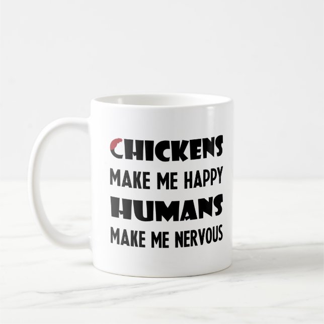 Hühner machen mich glücklich, Menschen machen mich Kaffeetasse (Links)