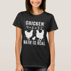 Hühner-Mathematik ist real, Hühnerliebhaber Lustig T-Shirt