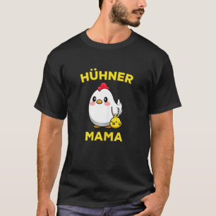 Hühner-Mutter-Bäuerin Huhn Mama Küken Eier C T-Shirt