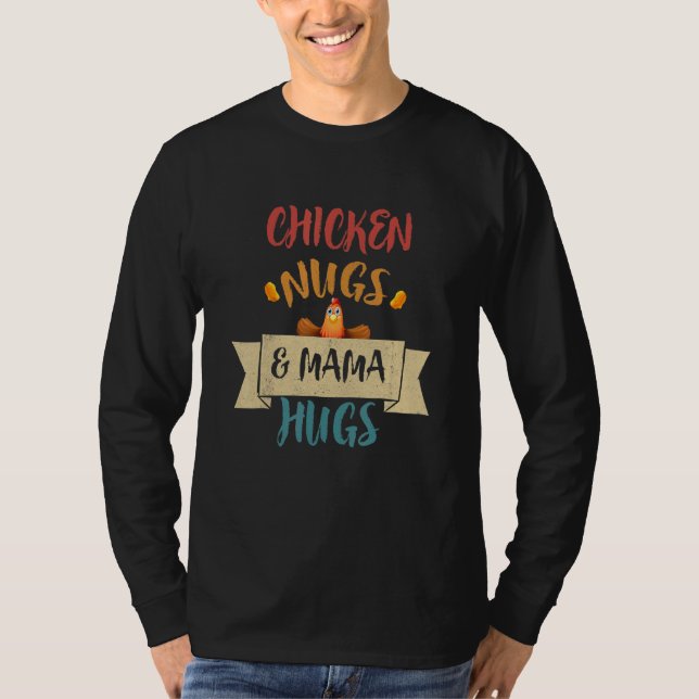 Hühner Nugs & Mama Hugs, Nugs and Kisses, Nugget T-Shirt (Vorderseite)