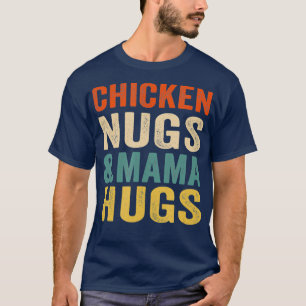 Hühner Nugs und Mama Hugs Kleinkind für Hühner T-Shirt