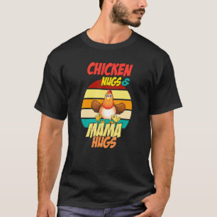 Hühner Nugs und Mama Hugs Nugs und Kisses Nugget T-Shirt