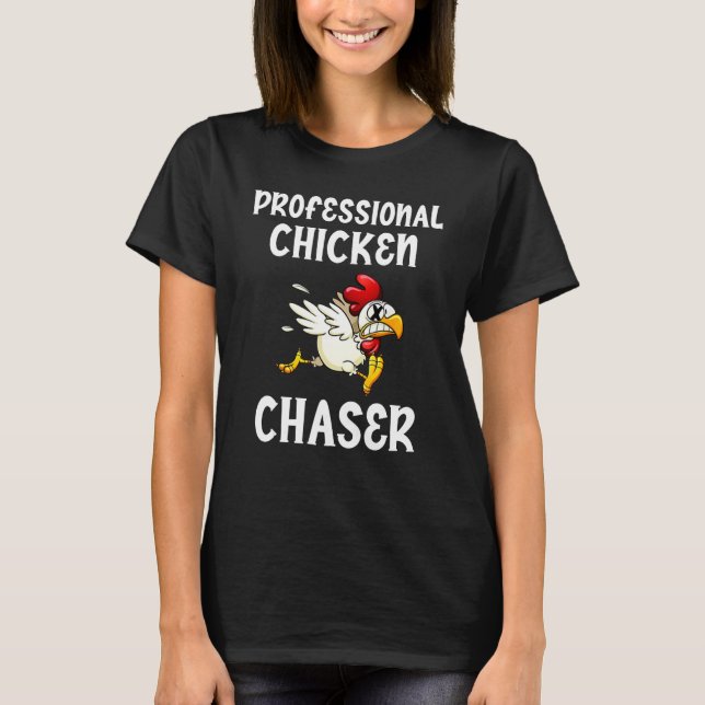 Hühner-Profi-Verfolger Lustiger Hühnerbauer T-Shirt (Vorderseite)