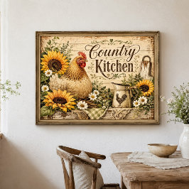 Hühner-Sonnenblumen-Landhaus-Küche Poster
