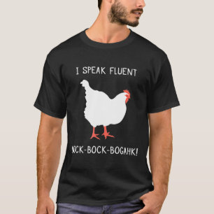 Hühner-Spaß Funny Phrase I spreche Fluent Bock-Boc T-Shirt
