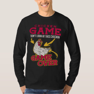 Hühner Spiel Schau Dir Dieses Hühnchen Nicht An Sp T-Shirt