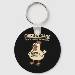Hühner Spiel Schau nicht auf das Huhn Lustiges Huh Schlüsselanhänger