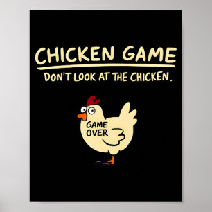 Hühner Spiel Schau nicht auf das Huhn Lustiges Kük Poster
