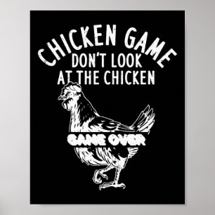 Hühner Spiel Schau nicht auf das Hühner Spiel Vorb Poster