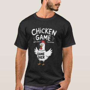 Hühner Spiel Schau nicht auf das Hühner Spiel Vorb T-Shirt