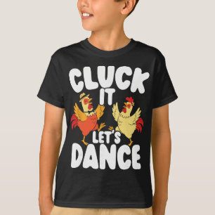 Hühner tanzen lustiger Bauernhof Humor Gackern Spi T-Shirt