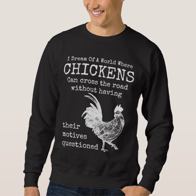 Hühner und Coole Angepasste Hühner Sweatshirt (Vorderseite)