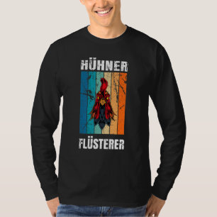 Hühner Whisper Bauer Landtiere T-Shirt
