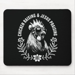 Hühneraufzucht und Jesus-Preisung Lustiger Glaube Mousepad