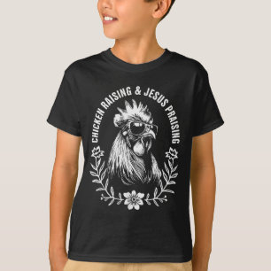 Hühneraufzucht und Jesus-Preisung Lustiger Glaube T-Shirt