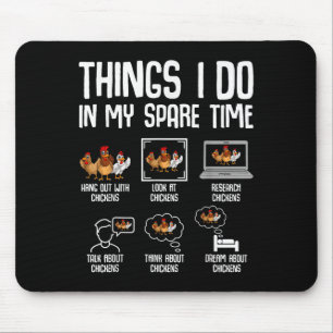 Hühnerdinge, die ich in meiner Freizeit tue Frauen Mousepad