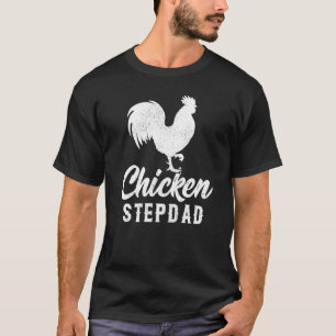 Hühnerfarm Bauer Hühner Stepdad Vater T-Shirt