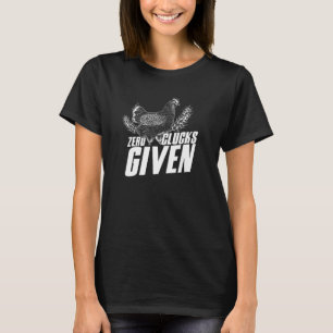 Hühnerfarmer auf dem Bauernhof gibt null Hühnerglu T-Shirt