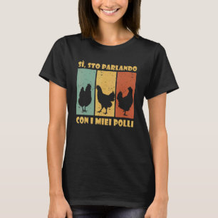 Hühnerfarmer Huhn sprechendes Huhn T-Shirt