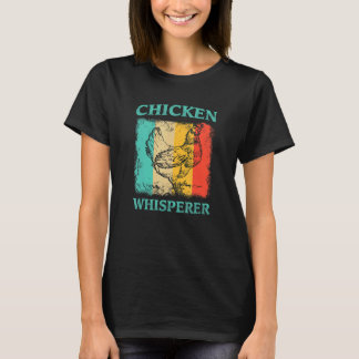 Hühnerflüsterer Barnyard Ernte Landwirtschaft Sche T-Shirt