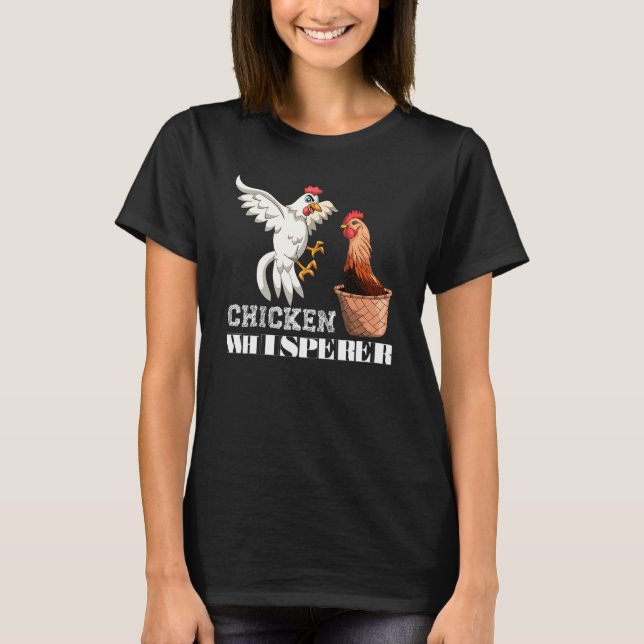 Hühnerflüsterer Henne Vogel Tier Bauer Huhn T-Shirt (Vorderseite)