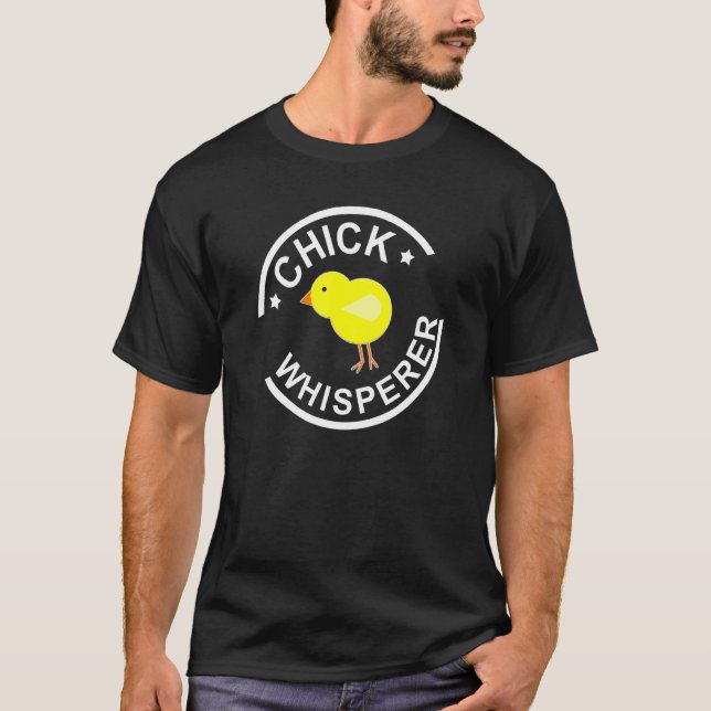 Hühnerflüsterer Huhn Chick T-Shirt (Vorderseite)