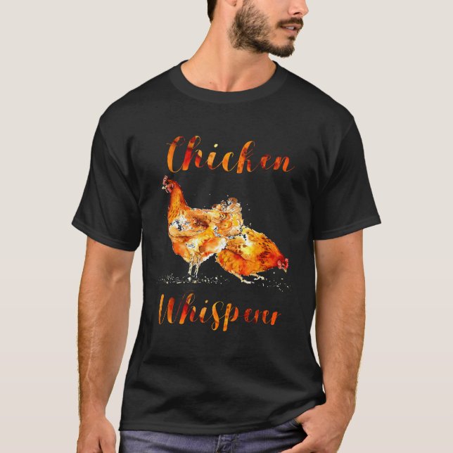 Hühnerflüsterer- Landwirt T-Shirt (Vorderseite)