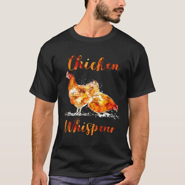 Hühnerflüsterer  Landwirt T-Shirt (Vorderseite)