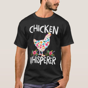 Hühnerflüsterer Lustiges Huhn für Landwirte T-Shirt
