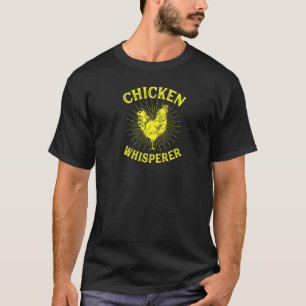 Hühnerflüsterer Süße Geflügel-Eier-Landwirt Geburt T-Shirt