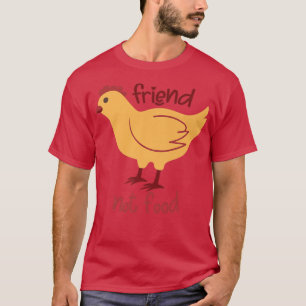 Hühnerfreunde nicht essen Vegetarier vegan T-Shirt
