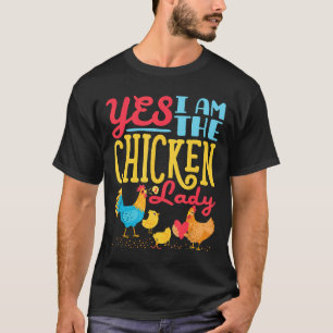 Hühnerhalterin im Hinterhof Frauen Ja, ich bin das T-Shirt
