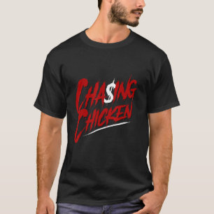 Hühnerjagd-Rap  Geld verdienen Hühnerjagd ret T-Shirt