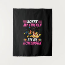 Hühnerkunst Mein Huhn hat meine Hausaufgaben geges