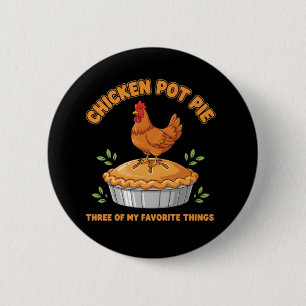 Hühnerliebhaber Bauernhaus Hühnerpastete Humor Button