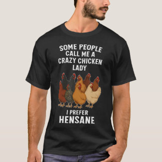Hühnerliebhaber Punny Hensane T-Shirt