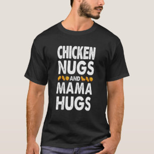 Hühnernugs und Mama-Schläger zum Muttertag von Nug T-Shirt
