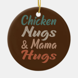 Hühnernugs und Mama-Umarmungen für Kleinkinder Keramik Ornament