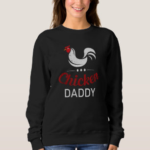 Hühnerpapa Geflügel Vater Bauer Männer Frauen Ki Sweatshirt