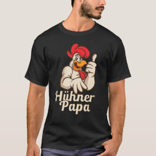 Hühnervater flüstert und Hühner-Vater T-Shirt