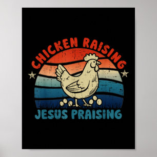 Hühnerzucht und -amp; Jesus Lob Poster