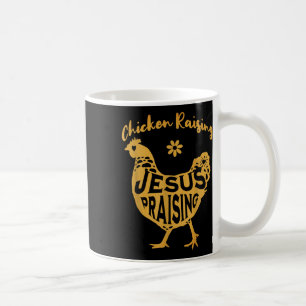 Hühnerzucht und Jesus lobend den Glauben Grafik T Kaffeetasse