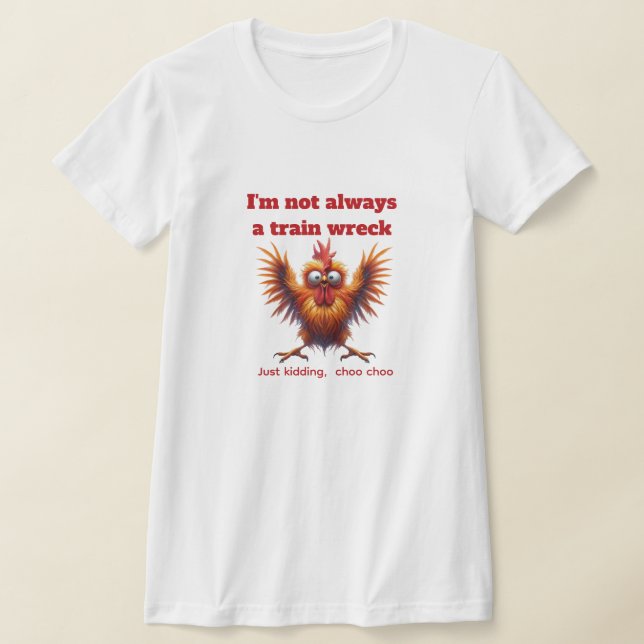 Hühnerzugunglück T-Shirt (Ablage )