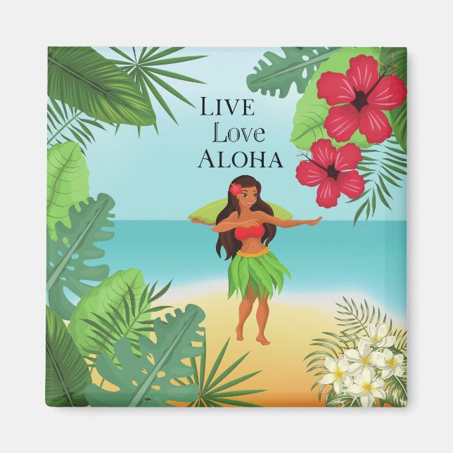 Hula Girl Live Liebe Aloha Magnet (Vorne)