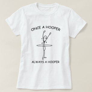 Hula Hoop Hooper Funny T - Shirt