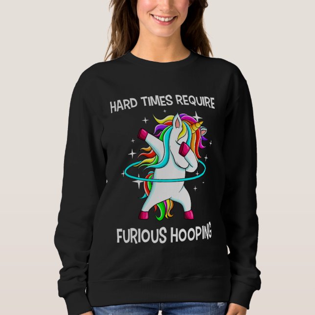Hulahoop Hula Dabbing Hoop Unicorn Tanz Furious H Sweatshirt (Vorderseite)