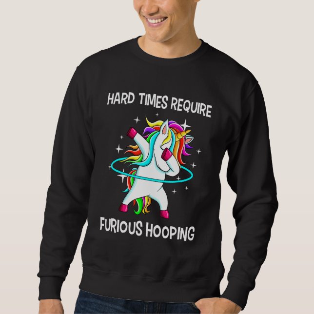 Hulahoop Hula Dabbing Hoop Unicorn Tanz Furious H Sweatshirt (Vorderseite)